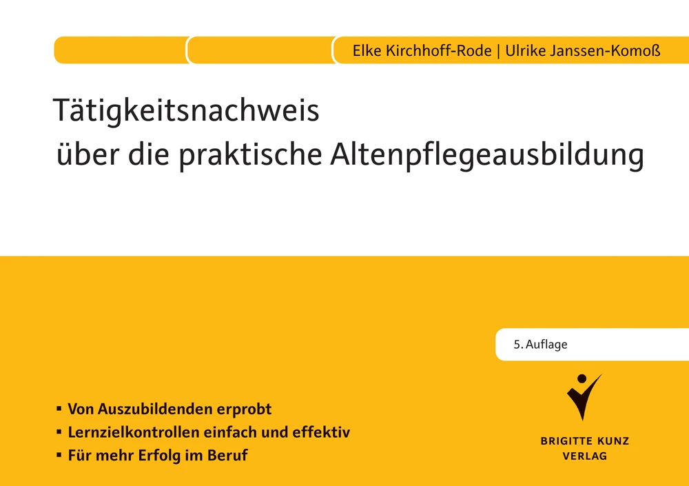 Titel: Tätigkeitsnachweis über die praktische Altenpflegeausbildung