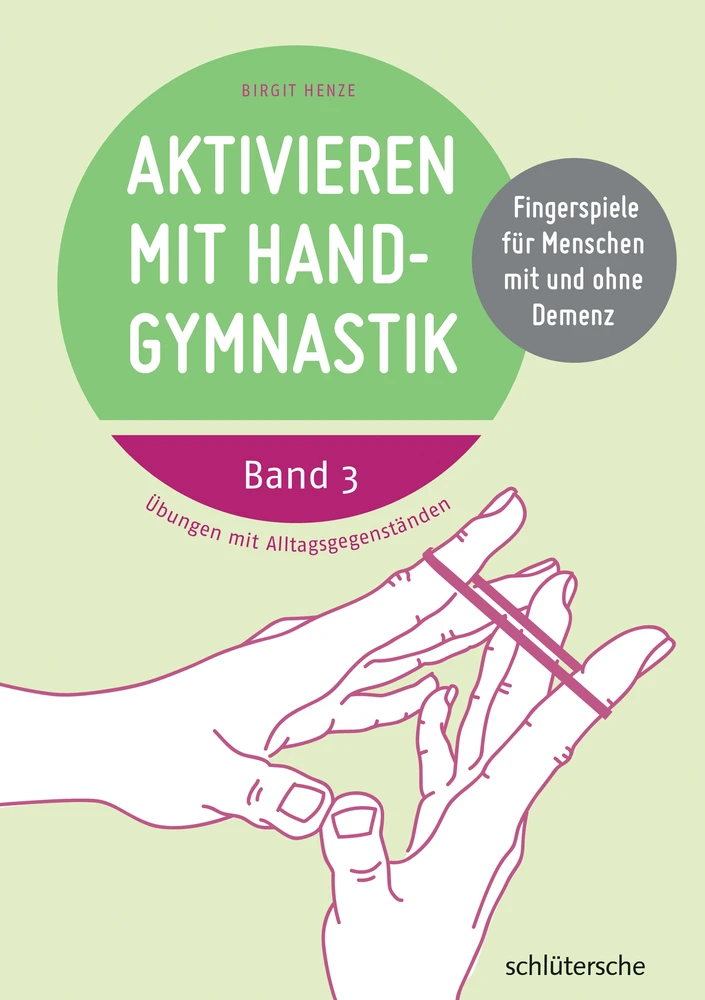 Titel: Aktivieren mit Handgymnastik