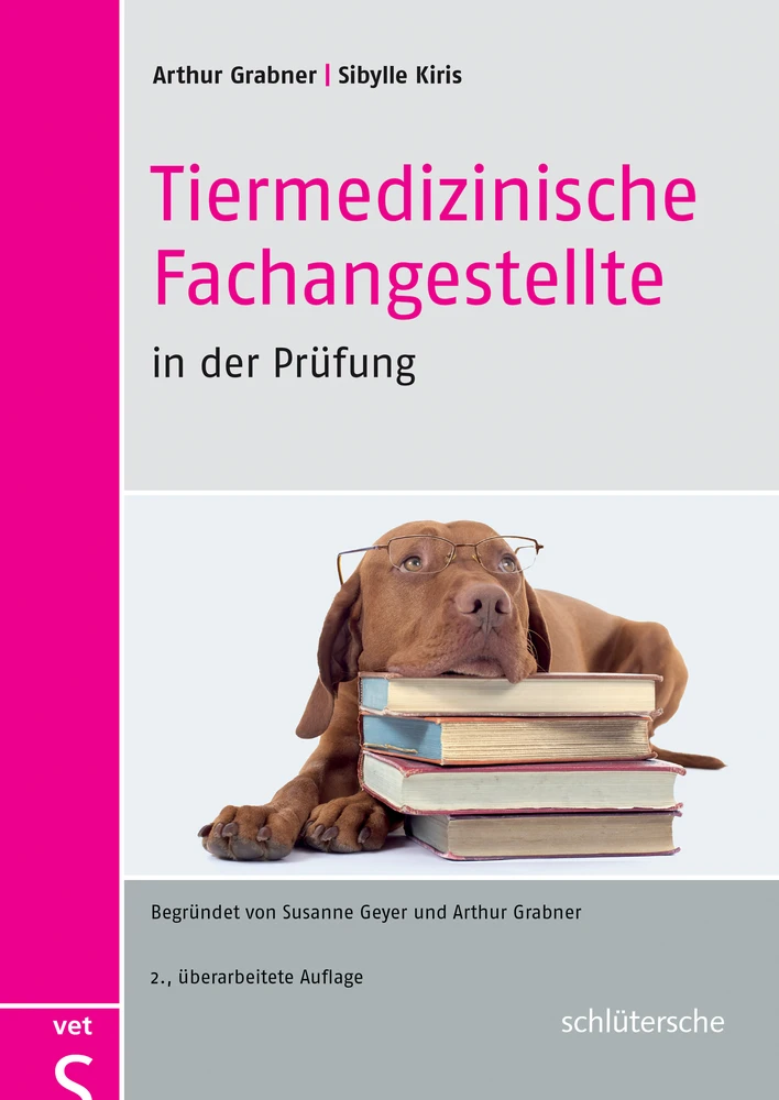 Titel: Tiermedizinische Fachangestellte in der Prüfung