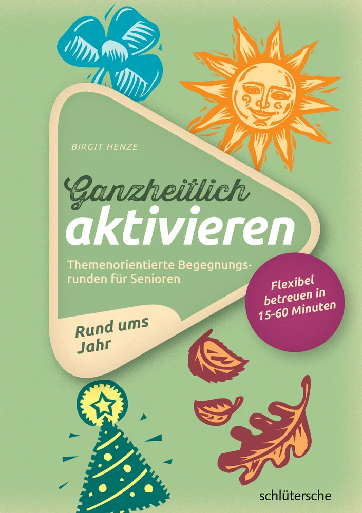 Titel: Ganzheitlich aktivieren 2, Rund ums Jahr