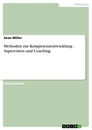Título: Methoden zur Kompetenzentwicklung - Supervision und Coaching