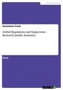 Titel: Global Regulations and Inspections - Research Quality Assurance