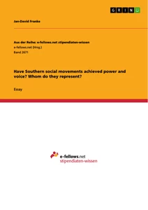 Titel: Have Southern social movements achieved power and voice? Whom do they represent?
