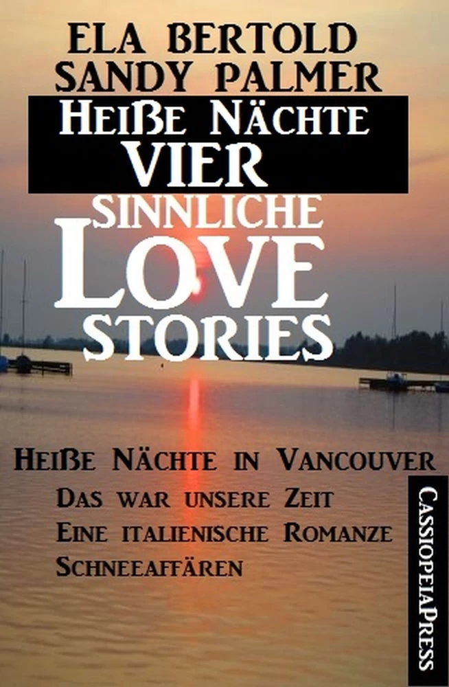 Titel: Heiße Nächte - Vier sinnliche Love Stories