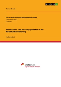 Titel: Informations- und Beratungspflichten in der Restschuldversicherung