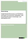 Title: Vergleichende Rezension von Karl-Heinz Dickopps Systematische Pädagogik I und Franzjörg Baumgarts Erziehungs- und Bildungstheorien