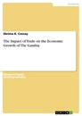 Title: The Impact of Trade on the Economic Growth of The Gambia
