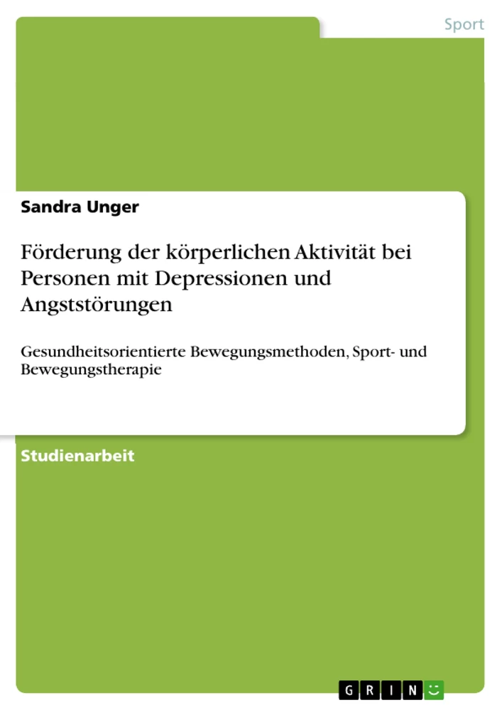 Titel: Förderung der körperlichen Aktivität bei Personen mit Depressionen und Angststörungen