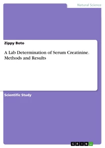 Titel: A Lab Determination of Serum Creatinine. Methods and Results