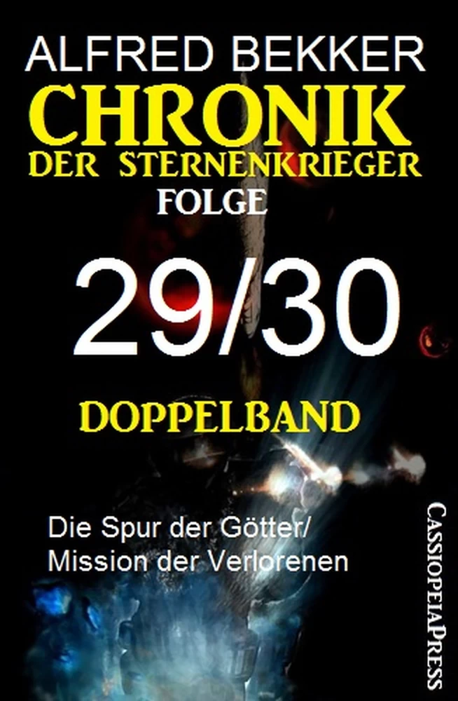 Titel: Folge 29/30 - Chronik der Sternenkrieger Doppelband