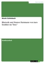 Title: Rhetorik und Humor. Hartmann von Aues Erzähler im "Erec"