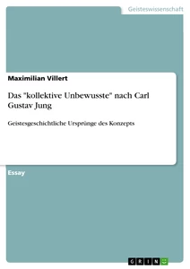 Título: Das "kollektive Unbewusste" nach Carl Gustav Jung