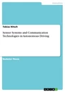 Titel: Sensor Systems and Communication Technologies in Autonomous Driving