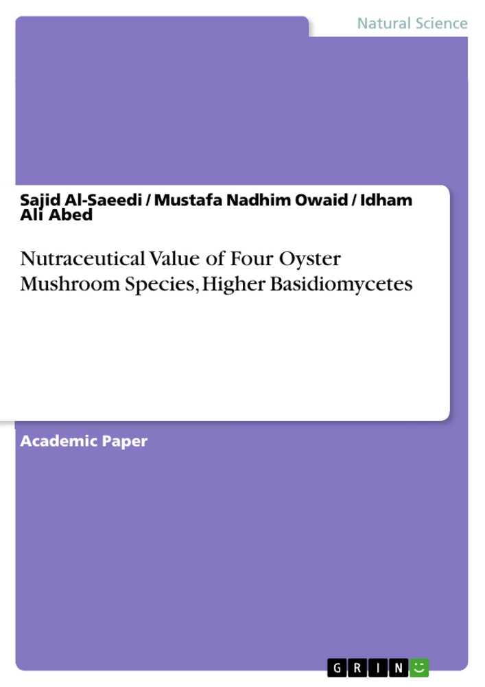 Titre: Nutraceutical Value of Four Oyster Mushroom Species, Higher Basidiomycetes