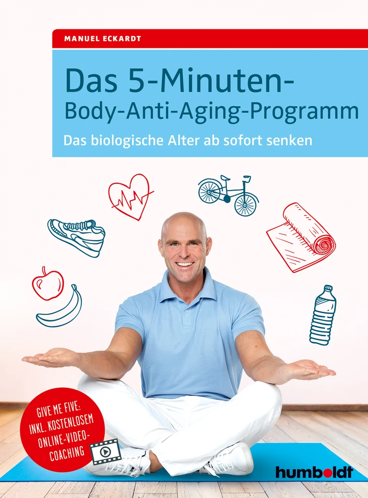 Titel: Das 5-Minuten-Body-Anti-Aging-Programm