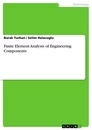 Titre: Finite Element Analysis of Engineering Components