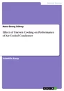 Title: Effect of Uneven Cooling on Performance of Air-Cooled Condenser