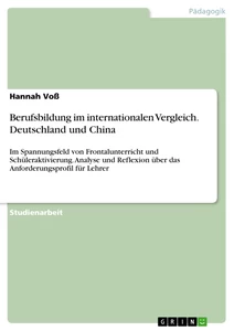 Titel: Berufsbildung im internationalen Vergleich. Deutschland und China