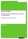 Titre: Messenger-Chatbots im Mobile Commerce in Deutschland