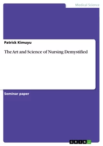 Title: The Art and Science of Nursing Demystified
