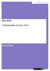 Titre: Orthogonality. Lecture Note