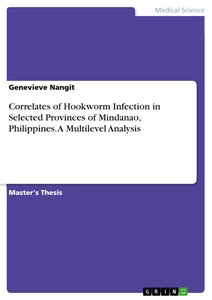 Title: Correlates of Hookworm Infection in Selected Provinces of Mindanao, Philippines. A Multilevel Analysis
