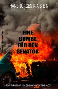 Titel: Eine Bombe für den Senator