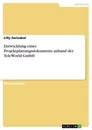 Titre: Entwicklung eines Projektplanungsdokuments anhand der TeleWorld GmbH