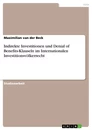 Titre: Indirekte Investitionen und Denial of Benefits-Klauseln im Internationalen Investitionsvölkerrecht