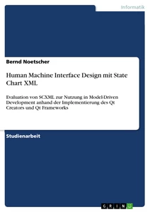 Titel: Human Machine Interface Design mit State Chart XML