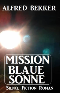 Titel: Mission Blaue Sonne