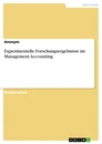 Título: Experimentelle Forschungsergebnisse im Management Accounting