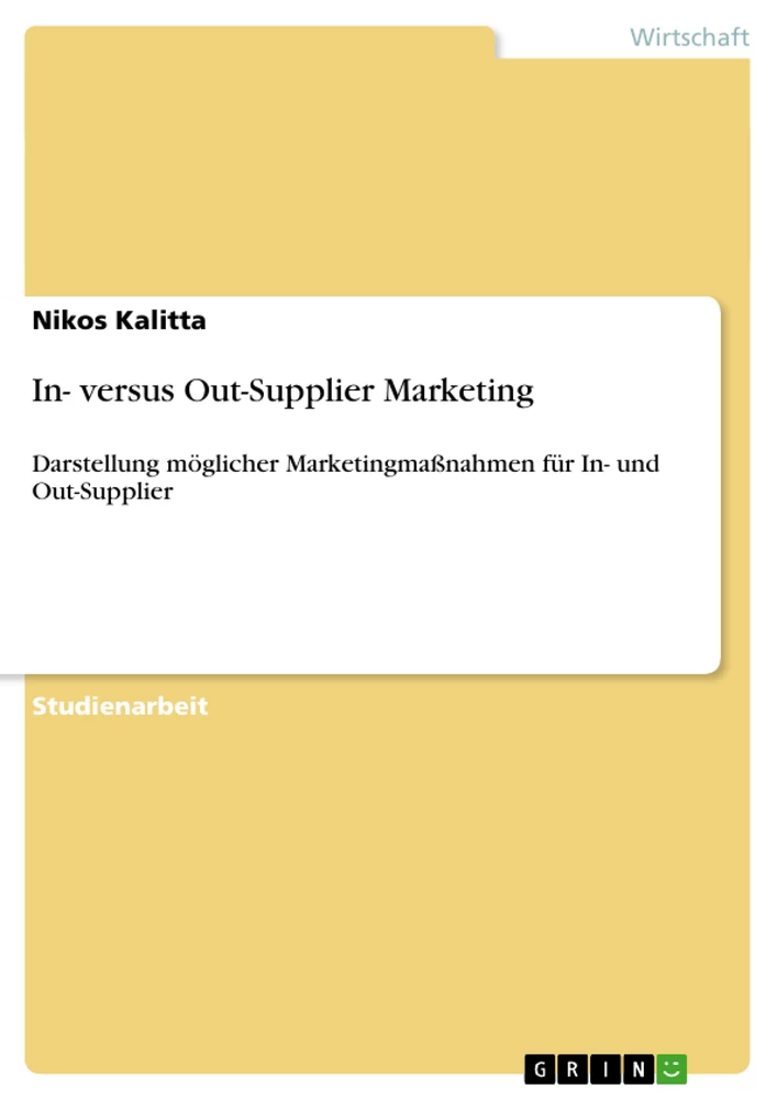 Title: In- versus Out-Supplier Marketing