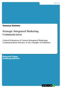 Titel: Strategic Integrated Marketing Communication