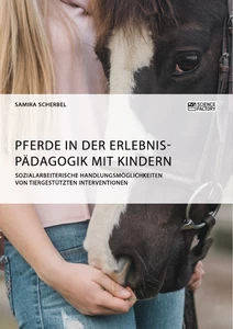 Título: Pferde in der Erlebnispädagogik mit Kindern