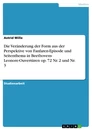Title: Die Veränderung der Form aus der Perspektive von Fanfaren-Episode und Seitenthema in Beethovens Leonore-Ouvertüren op. 72 Nr. 2 und Nr. 3