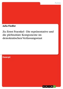 Titre: Zu: Ernst Fraenkel - Die repräsentative und die plebiszitäre Komponente im demokratischen Verfassungsstaat