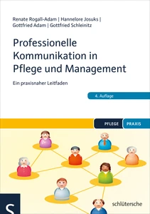 Titel: Professionelle Kommunikation in Pflege und Management