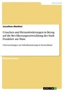 Titel: Ursachen und Herausforderungen in Bezug auf die Bevölkerungsentwicklung der Stadt Frankfurt am Main