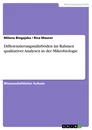 Title: Differenzierungsnährböden im Rahmen qualitativer Analysen in der Mikrobiologie