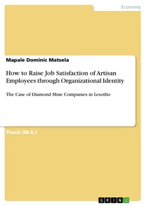 Title: How to Raise Job Satisfaction of Artisan Employees through Organizational Identity