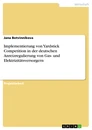 Título: Implementierung von Yardstick Competition in der deutschen Anreizregulierung von Gas- und Elektrizitätsversorgern