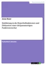 Titel: Einführung in die Hyperbelfunktionen und Diskussion einer dreiparametrigen Funktionenschar