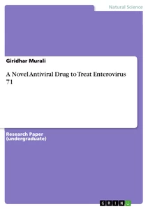 Title: A Novel Antiviral Drug to Treat Enterovirus 71