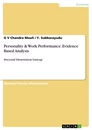 Titre: Personality & Work Performance. Evidence Based Analysis