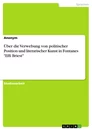 Titel: Über die Verwebung von politischer Position und literarischer Kunst in Fontanes "Effi Briest"