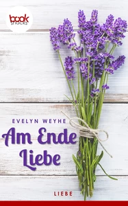 Titel: Am Ende Liebe (Kurzgeschichte, Liebe)