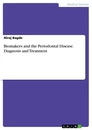 Título: Biomakers and the Periodontal Disease. Diagnosis and Treatment