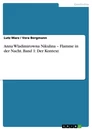 Titre: Anna Wladimirowna Nikulina – Flamme in der Nacht. Band 1: Der Kontext