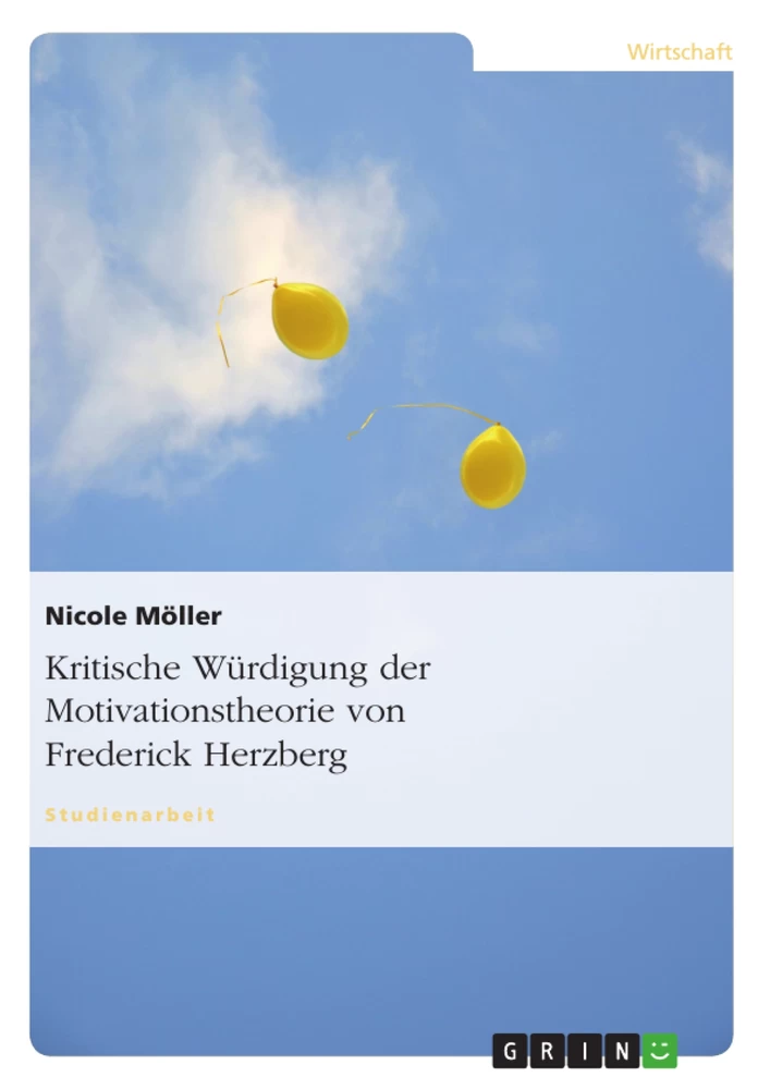 Title: Kritische Würdigung der Motivationstheorie von Frederick Herzberg